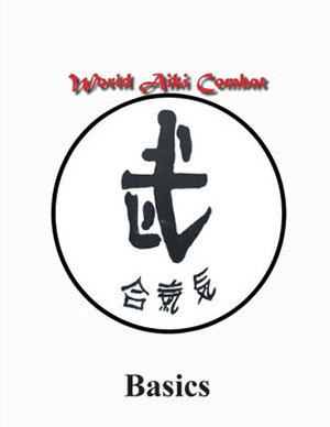 World Aiki Combat Jujits Basic Picture Manual